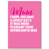 More Pleasant Then Giving Birth Card
